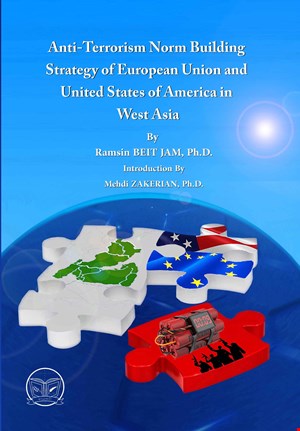 Anti Terrorism Norm Building Strategy of EU & US in West Asia